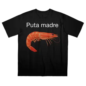 Puta Madre Shrimp Funny Meme Shirt, Shrimp Tshirt, Shrimp, Shrimp Shirt, Aggressive Shirt, Ironic Shirt, Viral Meme Tee, Unhinged Shirt Meme