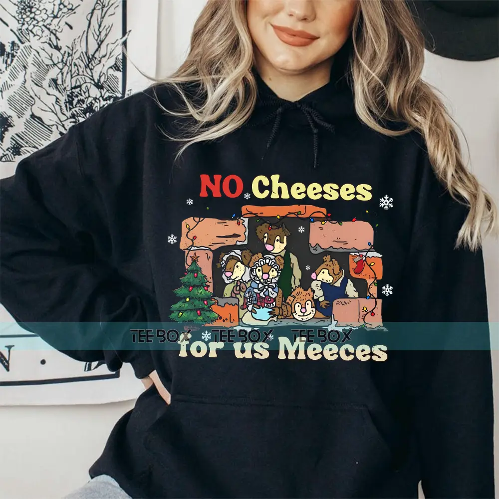 No Cheeses for the Meeces Shirt - Muppets Christmas Carol Shirt - Christmas Sweatshirt - Christmas Movie Shirt