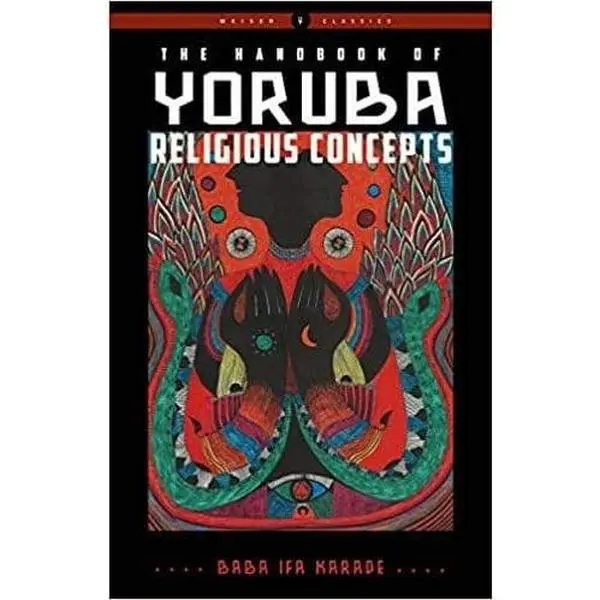 The Handbook of Yoruba Religious Concepts