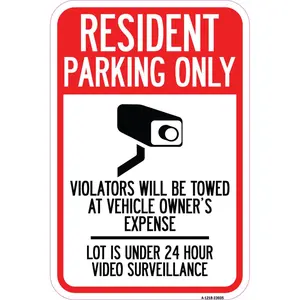 SignMission  12 x 18 in. Aluminum Sign - Reserved Parking Sign Resident Parking Only Violators Will Be Towed At Owners Expense Lot is Under 24 Hour Surveillance