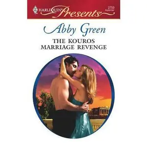 USED-The Kouros Marriage Revenge by Abby Green (Unknown)