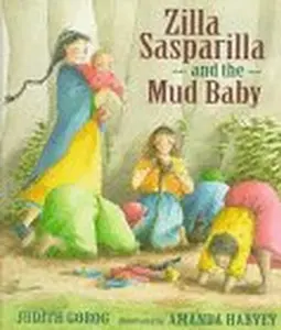 USED-Zilla Sasparilla and the Mud Baby by Judith Gorog (Hardcover)