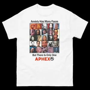 Anxiety Has Many Faces, But There Is Only One APHEX-Aphex Twin Parody T-Shirt