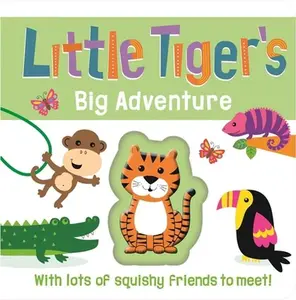 USED-Little Tiger's Big Adventure: Touch and Feel Squishy Book by Igloobooks (Board book)