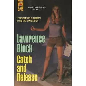 USED-Catch and Release by Lawrence Block (Hardcover)