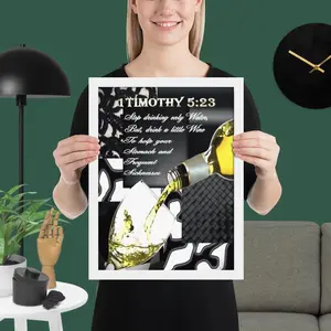 1 Timothy 5:23 Bible Verse, Spiritual Christian Holiday black & white Wall Art , the benefits of drinking Wine Framed photo paper poster