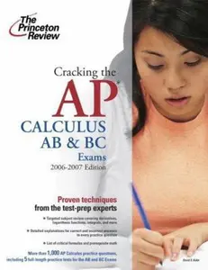 USED-Cracking the AP Calculus AB and BC Exams, 2006-2007 Edition (College Test Preparation) by David S. Kahn (Paperback)