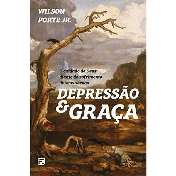 USED Book - Depressão e Graça. O Cuidado de Deus Diante do Sofrimento de Seus Servos by Wilson Jr. Porte (Paperback) - portuguese_brazilian