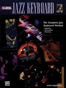 USED-Complete Jazz Keyboard Method: Beginning Jazz Keyboard, Book & CD (Complete Method) by Noah Baerman (Paperback)