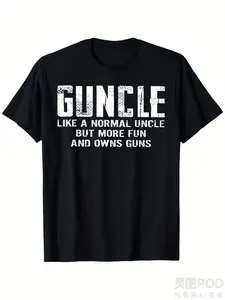Guncle: A Regular Uncle with Extra Fun And Firearms T-Shirt.Png.Available in The Same Design for Both Men And Women, This Pure 220G Short-Sleeved Printed T-Shirt Is Perfect for Summer