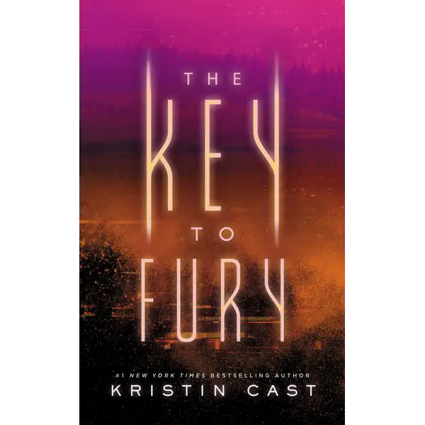 The Key to Fury: The Key Series - Book 2: A Novel by Kristin Cast