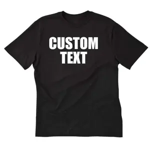 Custom Text Shirt, Personalize T-shirt, Custom T-shirt, Customized Tee Shirt, Custom Text Shirt