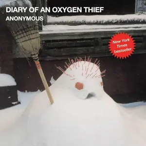 diary oxygen thief (The Oxygen Thief Diaries) by Anonymous