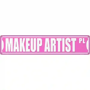 Makeup Artist Pl Novelty Metal Street Sign