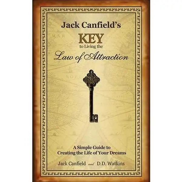USED Book - Jack Canfield's Key to Living the Law of Attraction: A Simple Guide to Creating the Life of Your Dreams by Canfield, Jack (Hardcover) - english