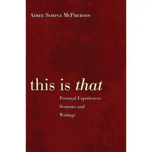 USED-This is That by McPherson, Aimee Semple (Paperback)