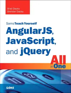 USED-Angularjs, Javascript, and jQuery All in One, Sams Teach Yourself by Dayley, Brad (Paperback)