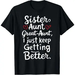 Mother's Day from Grandkids Sister Aunt Great Aunt T-Shirt,Made in USA