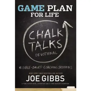 USED-Game Plan for Life Chalk Talks by Gibbs, Joe (Hardcover)