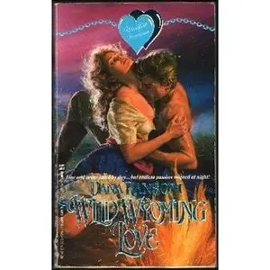 USED-Wild Wyoming Love by Dana Ransom (Paperback)