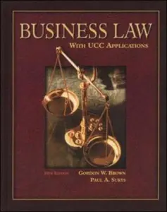 USED-Business Law with UCC Applications Student Edition by Gordon W. Brown (Hardcover)