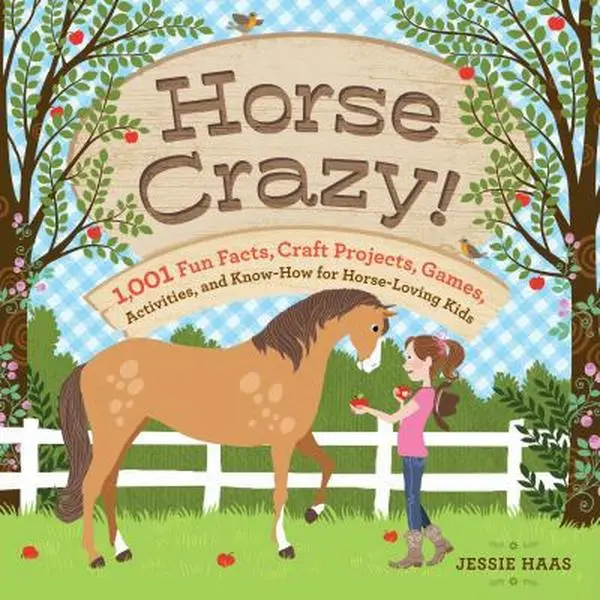 USED Book - Horse Crazy!: Fun Facts, Ideas, Activities, Projects, Games, and Know-How for Horse-Loving Kids by Haas, Jessie (Paperback) - english