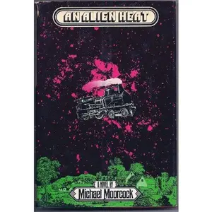 USED Book - An Alien Heat & The Hollow Lands (2 Books from the Dancers at the End of Time Trilogy) by Michael Moorcock (Unknown) - english