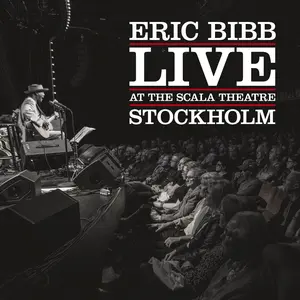 Eric Bibb - Live at the Scala Theatre  [COMPACT DISC - CD]