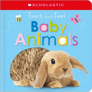USED-Touch and Feel Baby Animals: Scholastic Early Learners (Touch and Feel) by Scholastic (Board book)