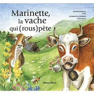 USED-Marinette, la vache qui (rous)pète by Ravella/Schumpp (Hardcover)