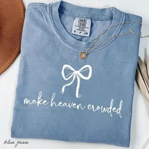 Comfort Colors Make Heaven Crowded Coquette Christian TShirt - Coquette Christian T-Shirt, Cute Christian Shirt for Women, Christian Giftful