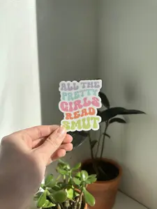 All The Pretty Girls Read Smut Sticker
