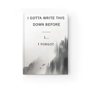 Funny Ruled Journal - I Gotta Write This Down, Notebook for Ideas, Daily Planning, Gift for Students, Writers, and Dreamers