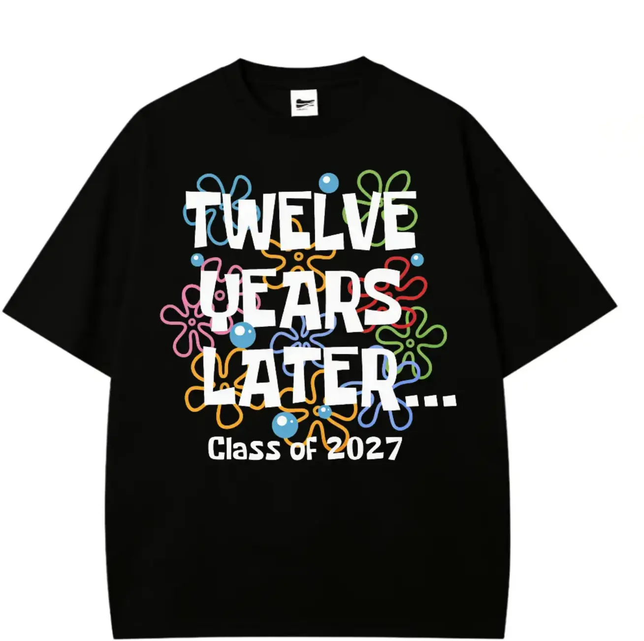 Twelve Years Later Class of 2027 Shirt, Senior 2027 Graduation Gift, High School Senior Shirt Breathable Fabric