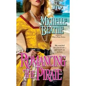 USED-Romancing the Pirate by Michelle Beattie (Unknown)