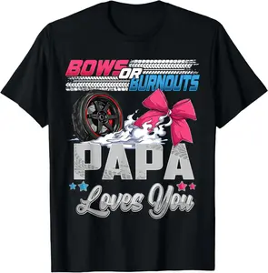 100%cotton burnouts or bows gender reveal Party Announcement Papa T-Shirt women's  graphic  tees