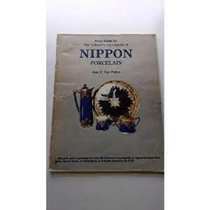 USED-Nippon Porcelain Price Guide - Series I & II by Joan Van Patten (Paperback)