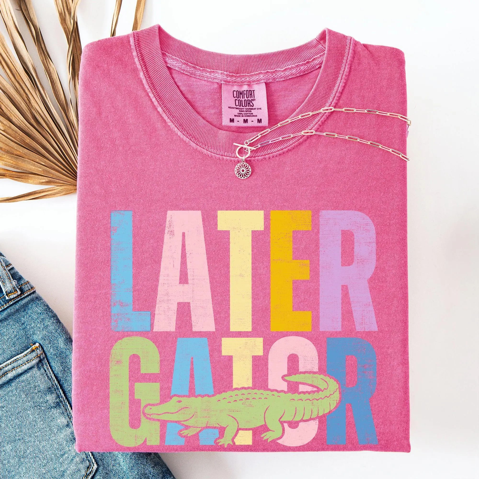 Later Gator, Funny, Sassy, Beach Ready, Vacation, Sunshine, Summer Fun Comfort Colors T-Shirt, Women's Comfort Colors Tee