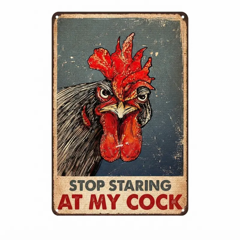 Funny Stop Staring At My Cock Vintage Metal Sign, 8x12In, 12x16In, Sarcastic Rooster Wall Art for Farm, Chicken Coop, Kitchen & Bar Decor