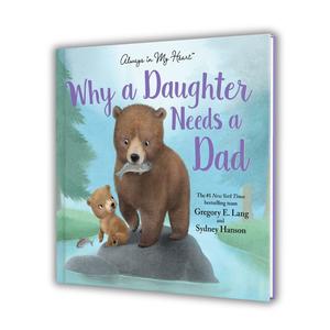 Why a Daughter Needs a Dad – Heartwarming Father Daughter Picture Book for Kids (Ages 3–7)