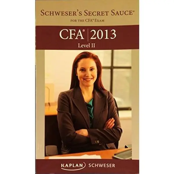 Used 2013 Schweser CFA Level 2 SecretSauce Summary Book, English, Soft Cover, 0.75 lbs, Used for CFA Level 2 Exam Prep (Paperback)
