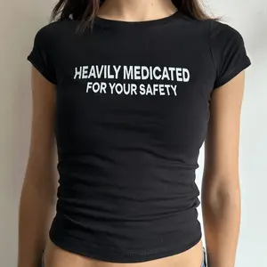 Heavily Medicated For Your Safety Top