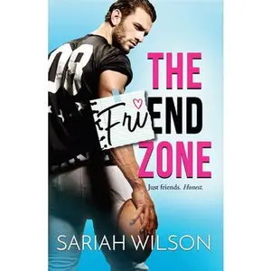 USED-The Friend Zone by Wilson, Sariah (Paperback)