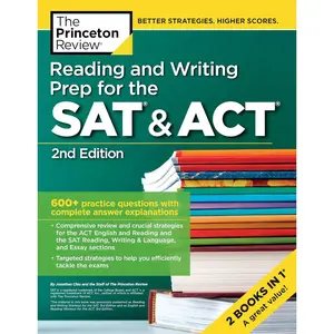 Reading and Writing Prep for the SAT & ACT, 2nd Edition: 600+ Practice Questions with Complete Answer Explanations (College Test Preparation) 2nd Edition