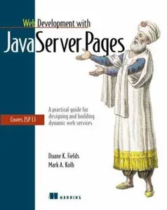 USED-Web Development with Java Server Pages by Duane K Fields (Paperback)
