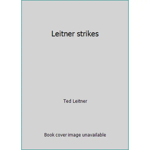 USED-Leitner strikes by Ted Leitner (Paperback)