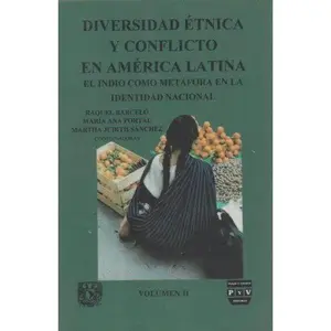 USED-Diversidad etnica y conflicto en America Latina, Vol 2: El Indio Metafora en la Identidad Nacional by Raquel Barcelo (Paperback)