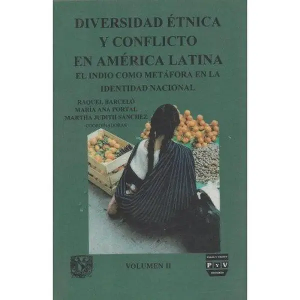 USED-Diversidad etnica y conflicto en America Latina, Vol 2: El Indio Metafora en la Identidad Nacional by Raquel Barcelo (Paperback)