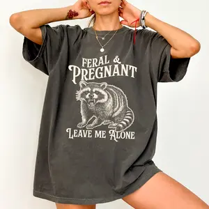 Feral And Pregnant Leave Me Alone Comfort Colors Shirt, Feral Pregnant Raccoon Meme T-shirt, Sarcastic Pregnancy Graphic Tee, Mother's Day Gifts