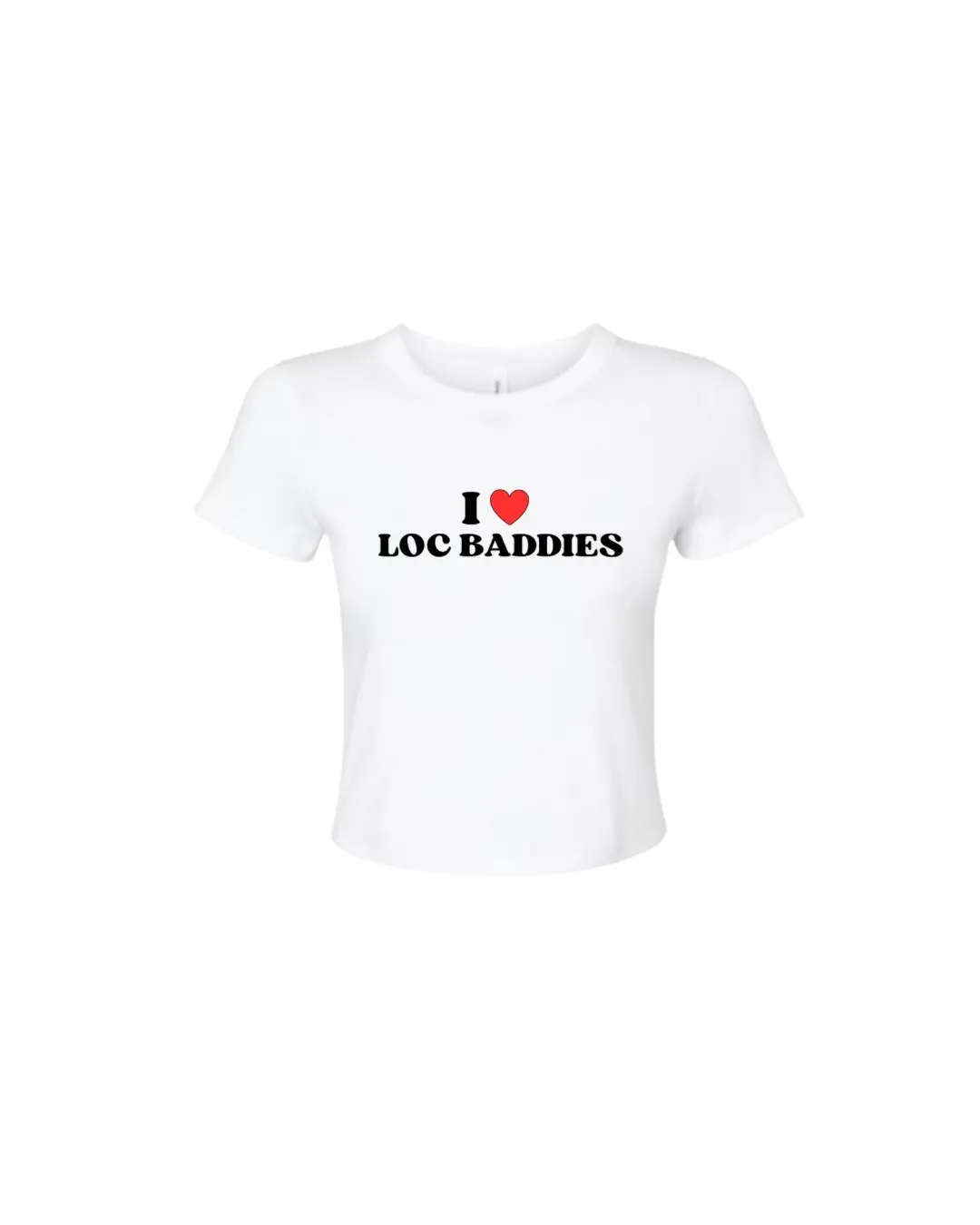 Aesthetic White I Love Loc Baddies T-Shirt - Clean Melanin Pride Streetwear